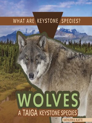 cover image of Wolves: A Taiga Keystone Species